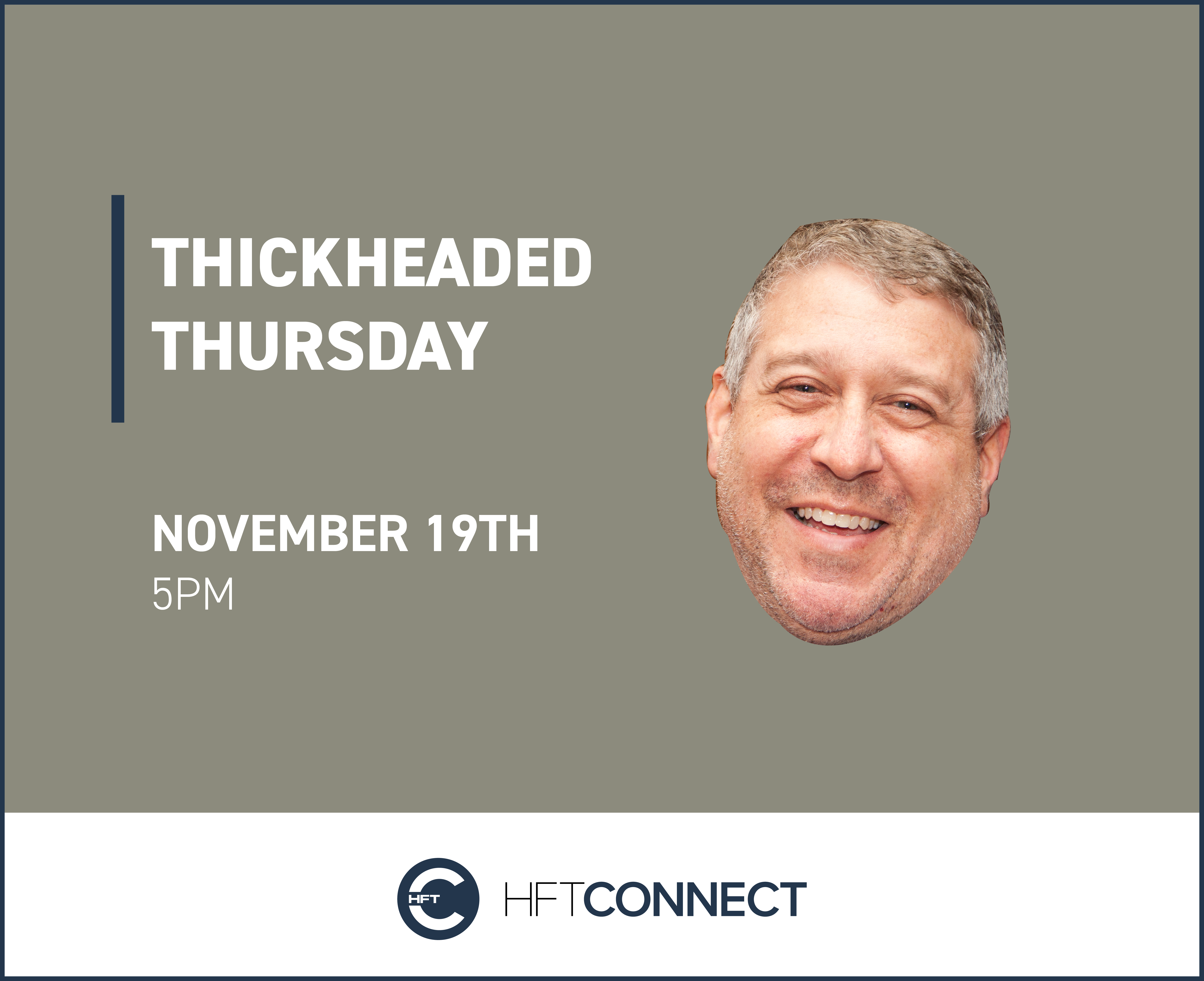past event, Thickheaded Thursday 11/19/2020